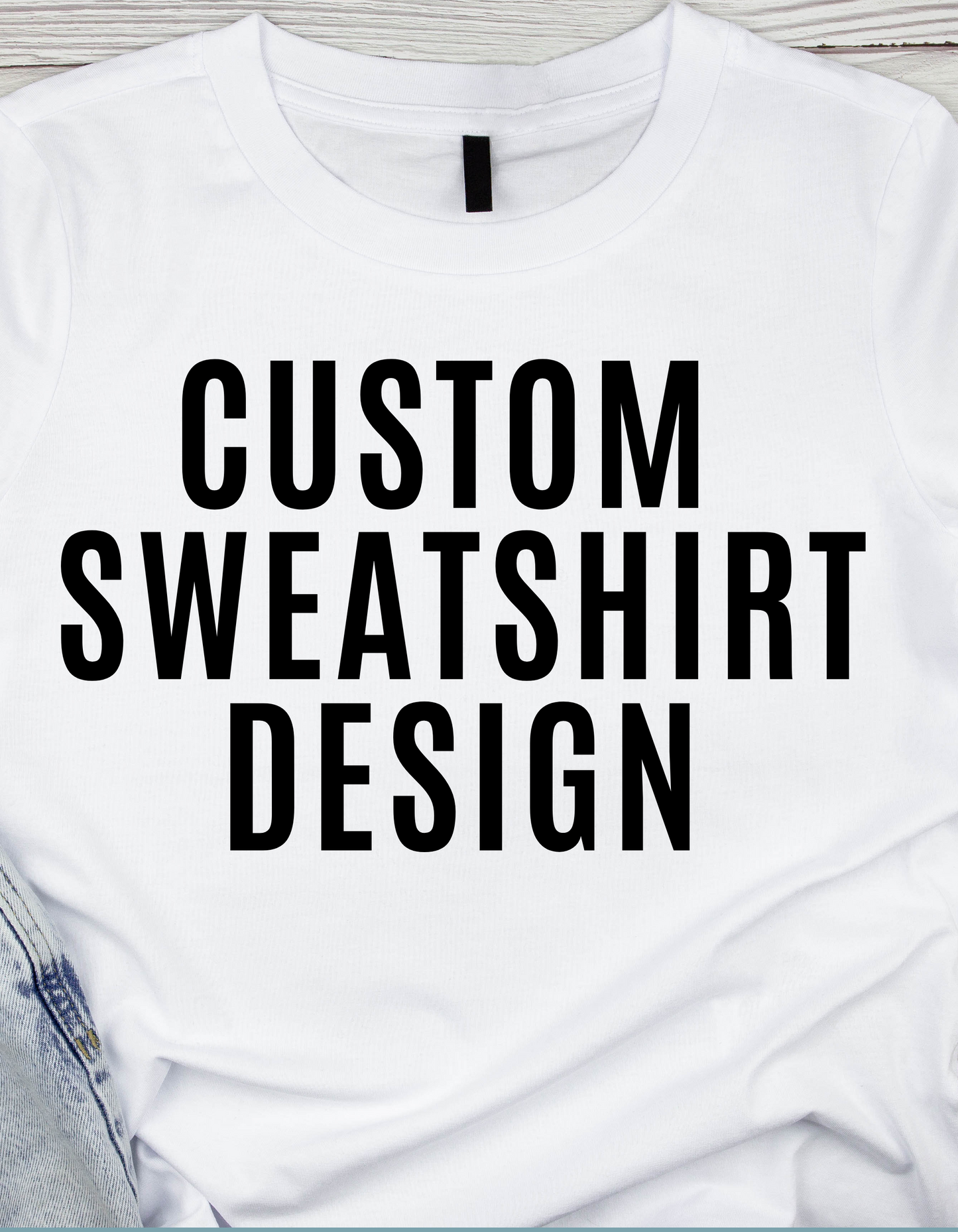 CUSTOM SWEATSHIRT DESIGN