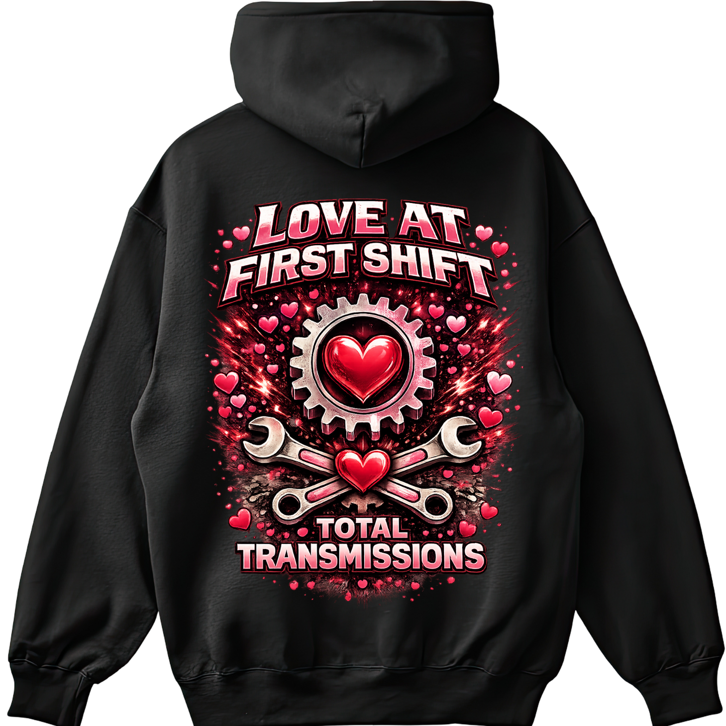 Total Transmissions Love At First Shift Hoodie