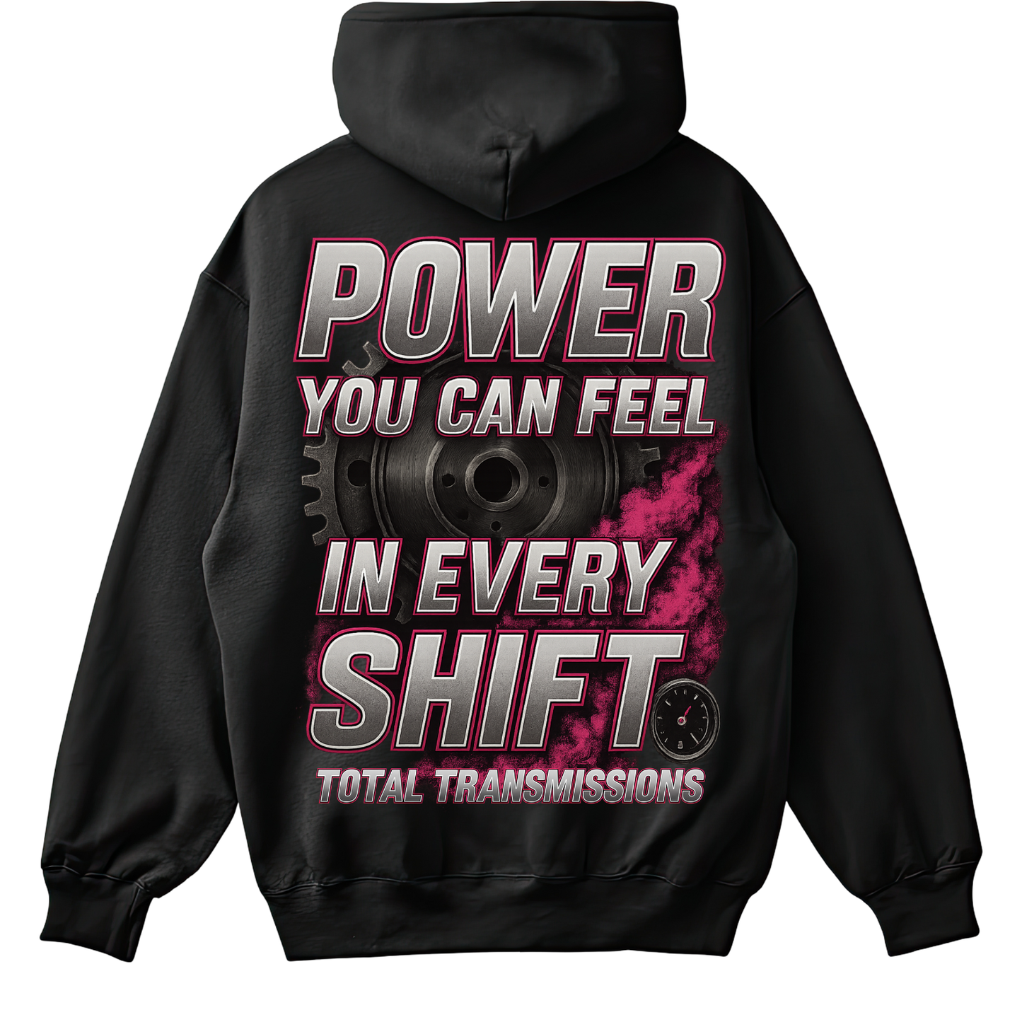 Total Transmissions Power You Can Feel Hoodie