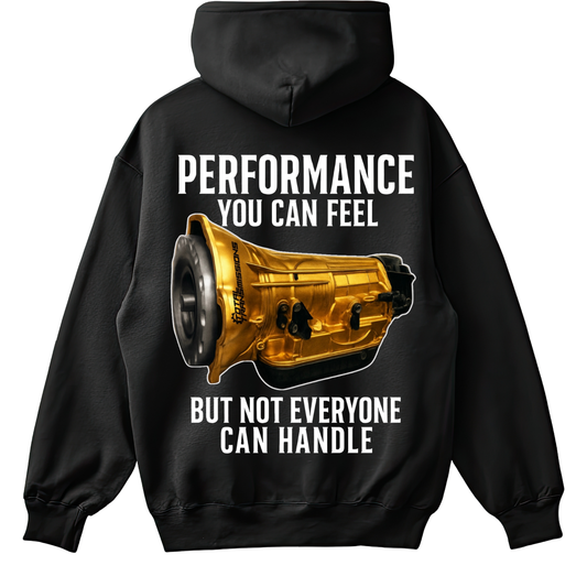 Total Transmissions Performance You Can Feel Hoodie