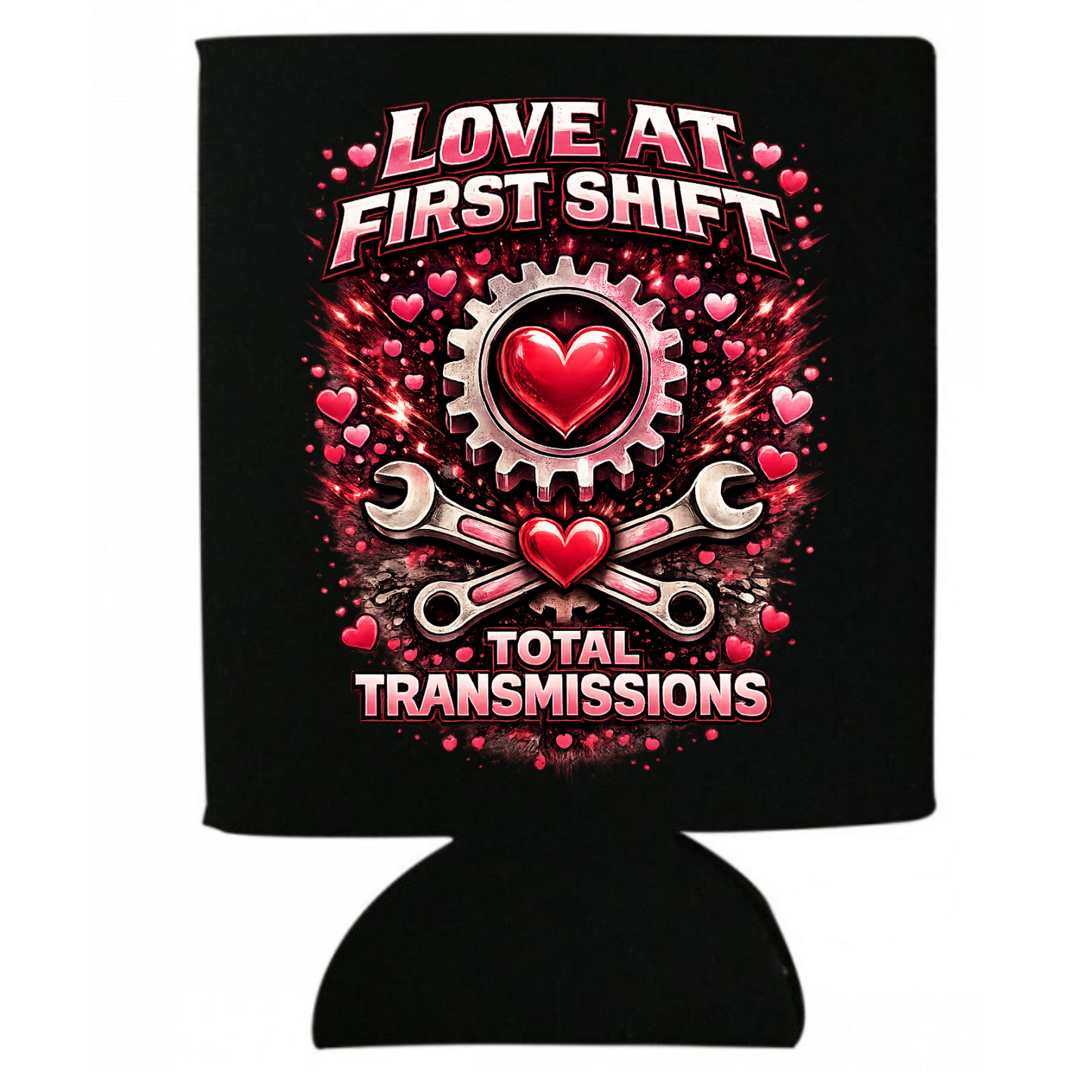 Total Transmissions Love At First Shift Koozie